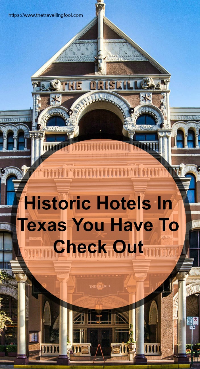 Historic Hotels in Texas