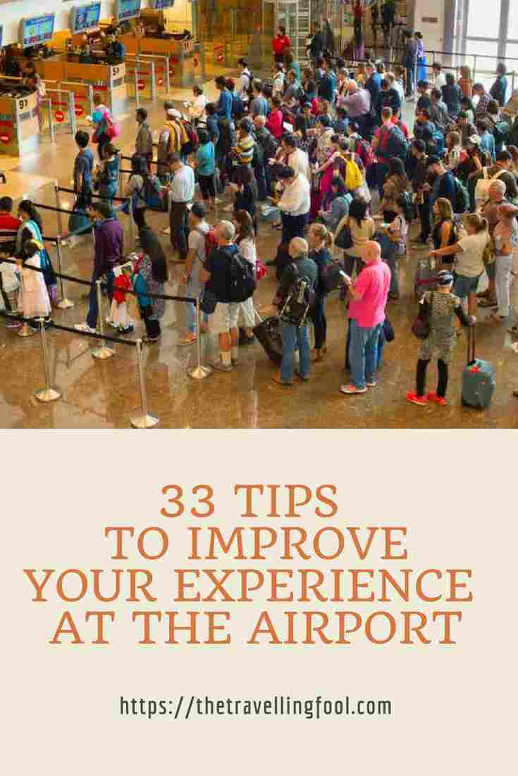 33 tips to improve your experience at the airport