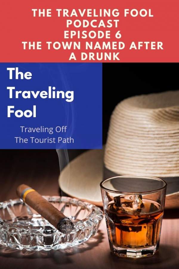 The Traveling Fool Episode 6 / The Town Named After a Drunk