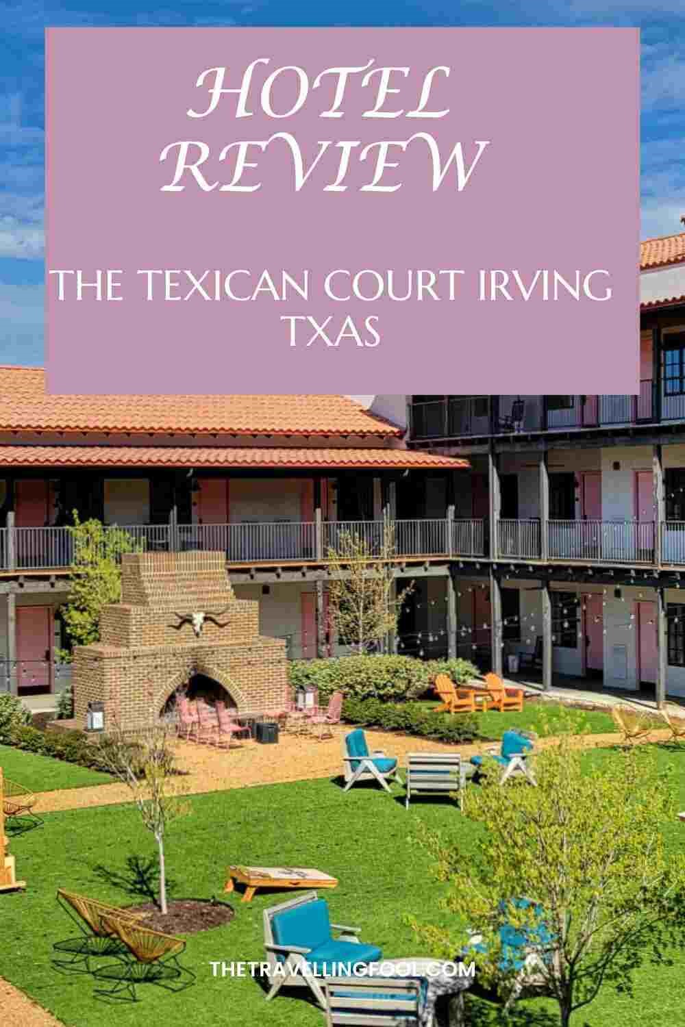 Hotel Review: The Texican Court Is The Perfect Hotel When Visiting Irving Tx