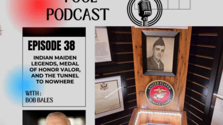 Indian Maiden Legends, Medal of Honor Valor, and the Tunnel to Nowhere