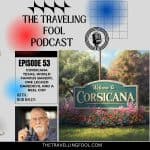 Traveling Fool Podcast Corsicana Texas